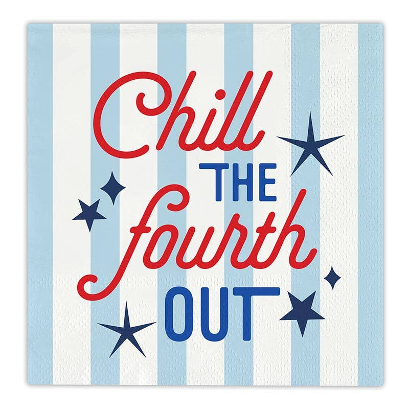 Cocktail Napkins - Chill The Fourth Out