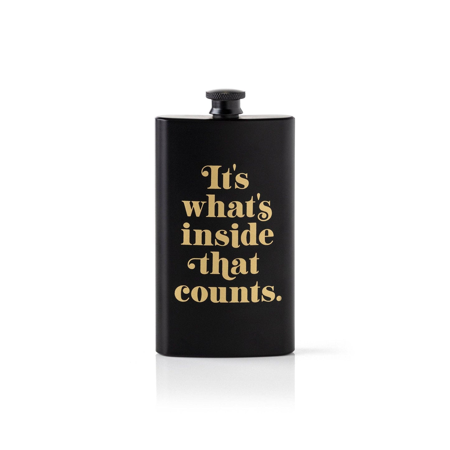 It's What's Inside That Counts Flask